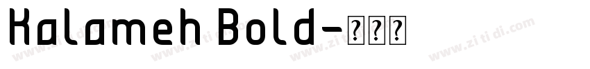 Kalameh Bold字体转换
